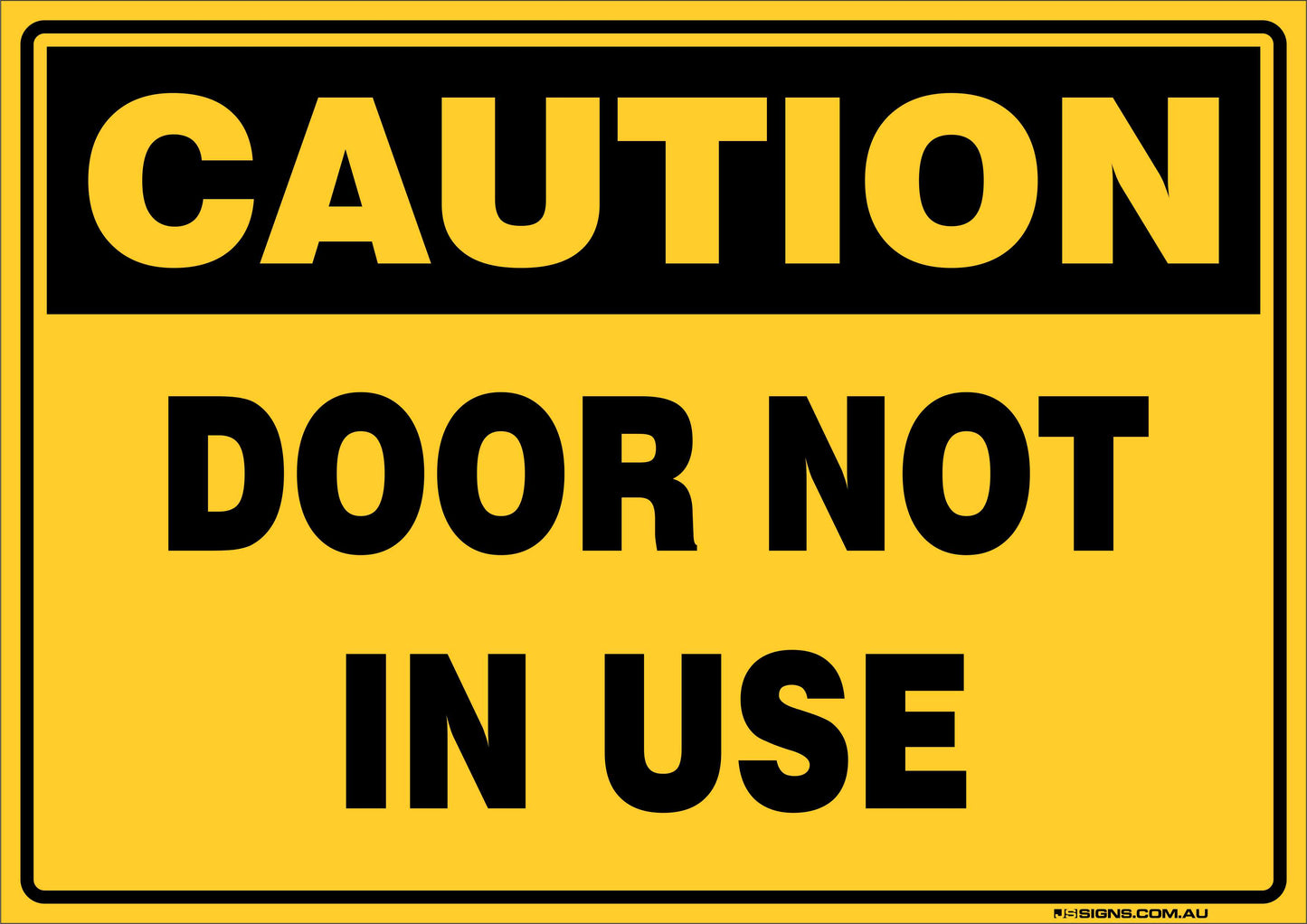 Caution Door Not In Use