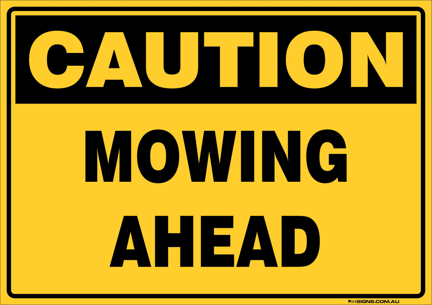 Caution Mowing Ahead