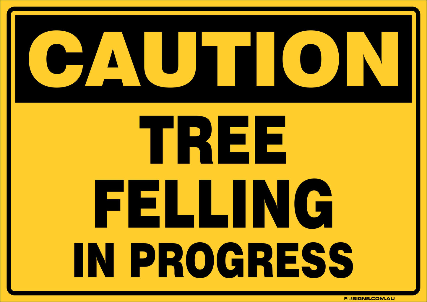 Caution Tree Felling In Progress