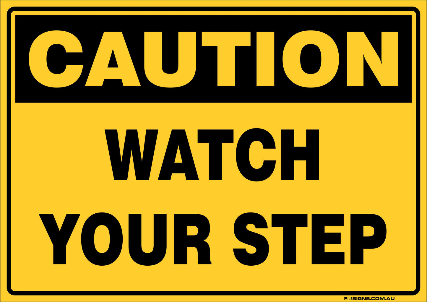 Caution Watch Your Step