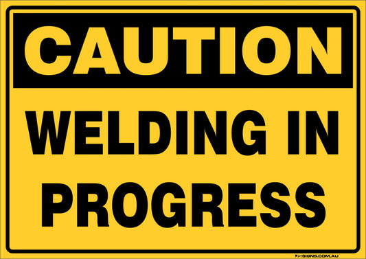 Caution Welding In Progress