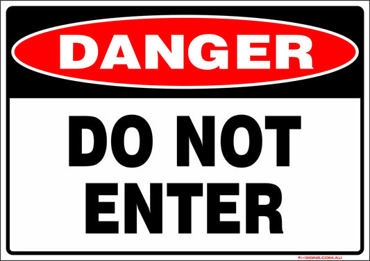 Danger Do Not Enter