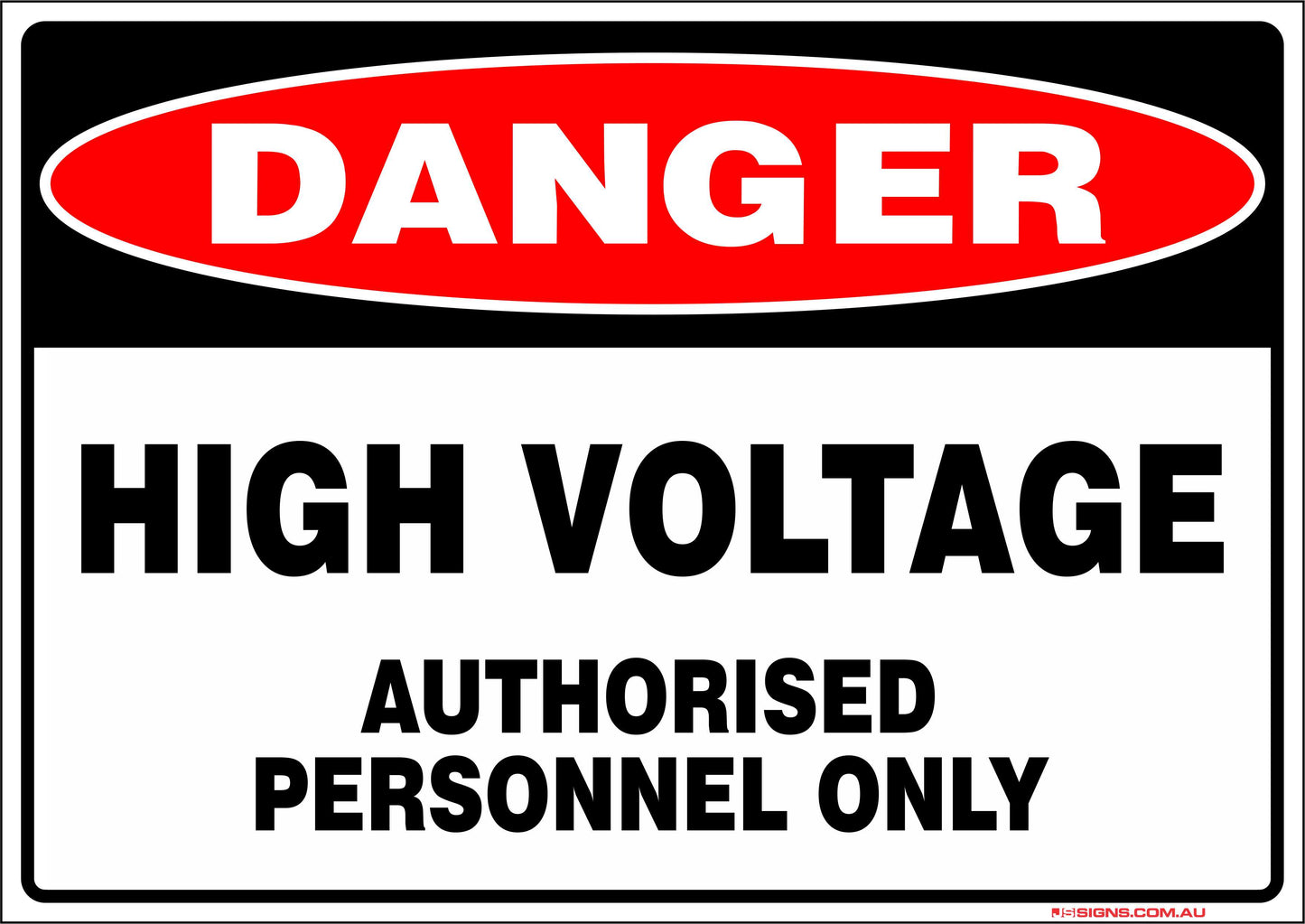 Danger High Voltage Authorised Personnel Only