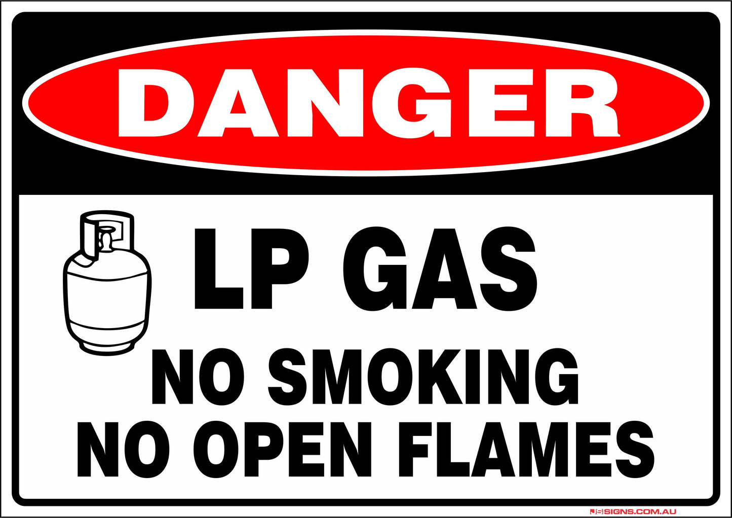 Danger LP Gas No Smoking No Open Flames