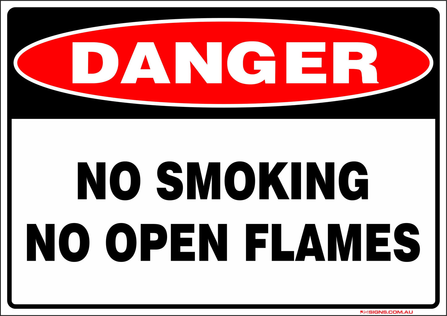 Danger No Smoking No Open Flames