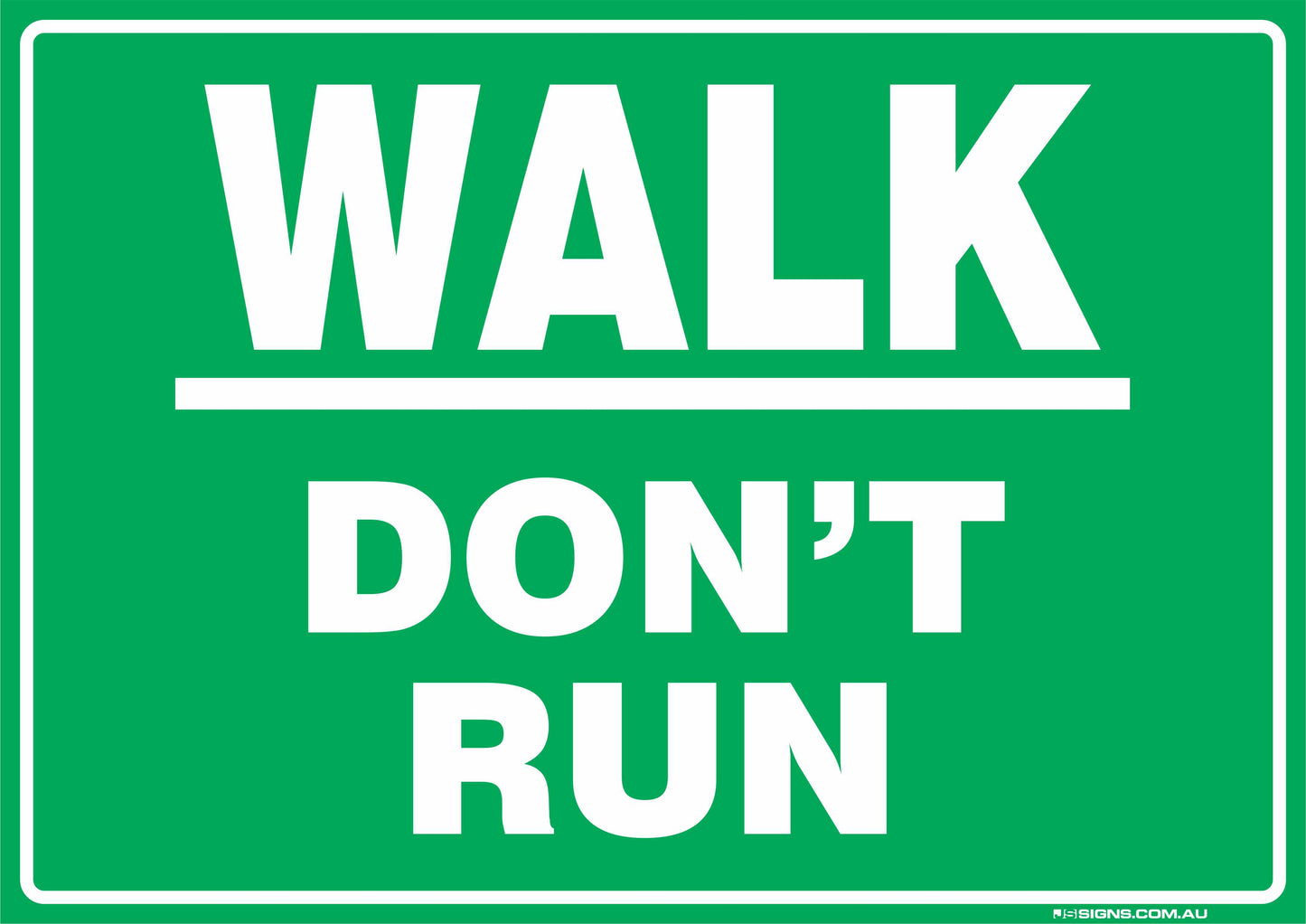Walk Don't Run