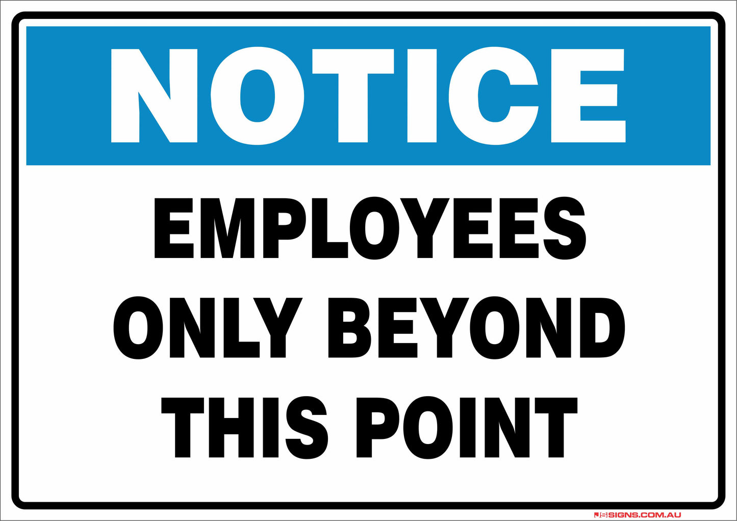Notice Employees Only Beyond This Point
