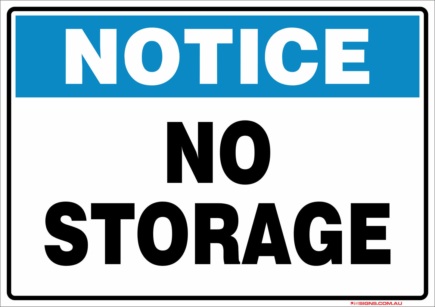 Notice No Storage