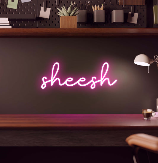 Sheesh LED Neon Sign