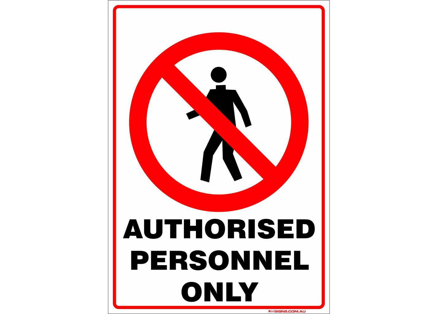 Authorised Personnel Only