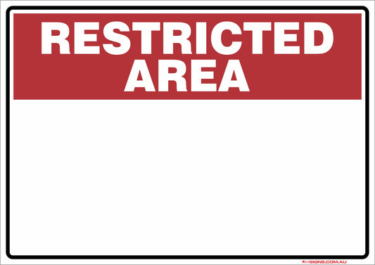 Custom Restricted Area Sign