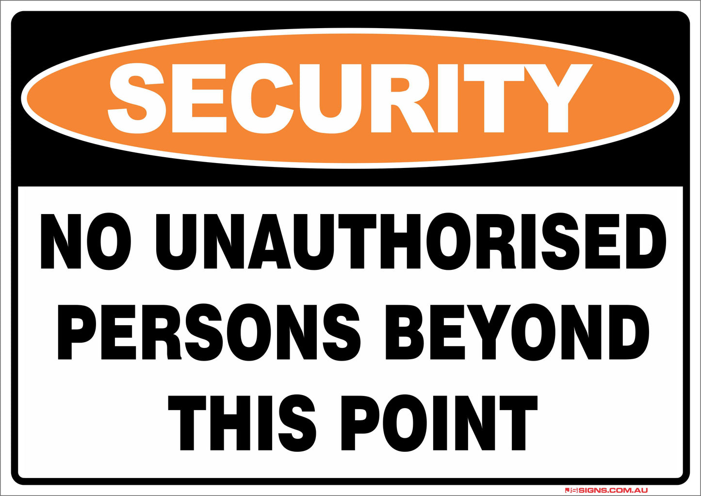 Security No Unauthorised Persons Beyond This Point