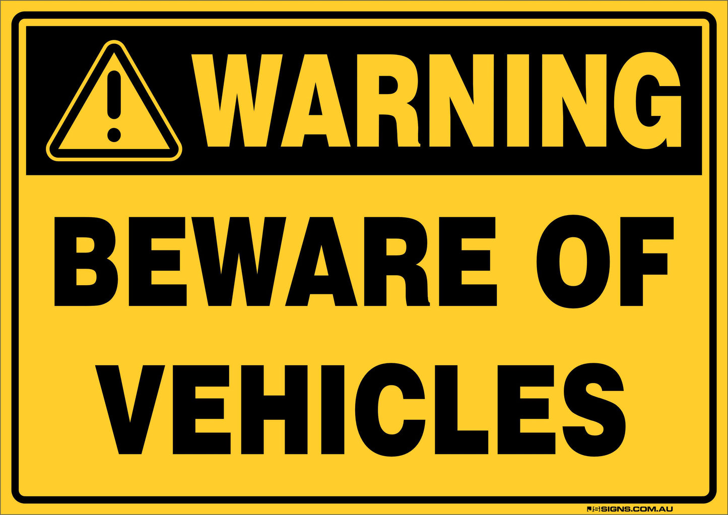Warning Beware Of Vehicles