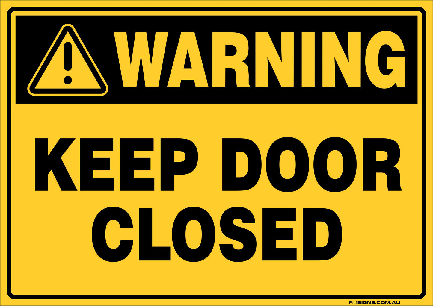 Warning Keep Door Closed