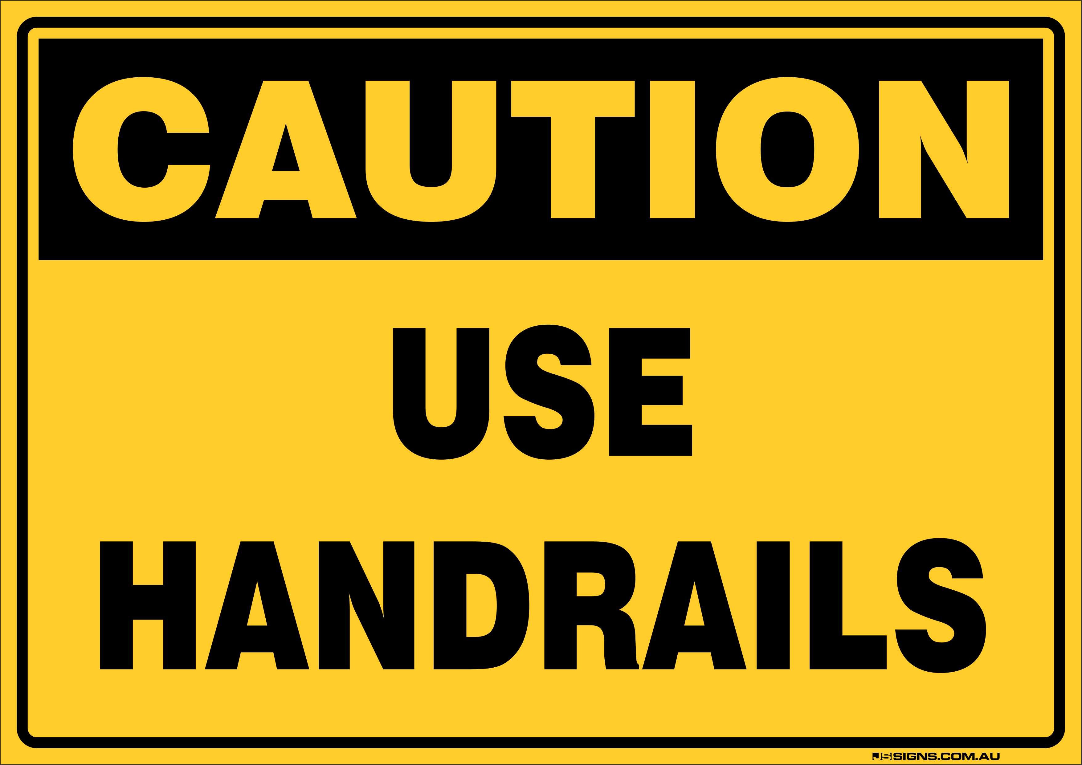 Avoid Rushing Signage Caution Use Handrails – JS Signs