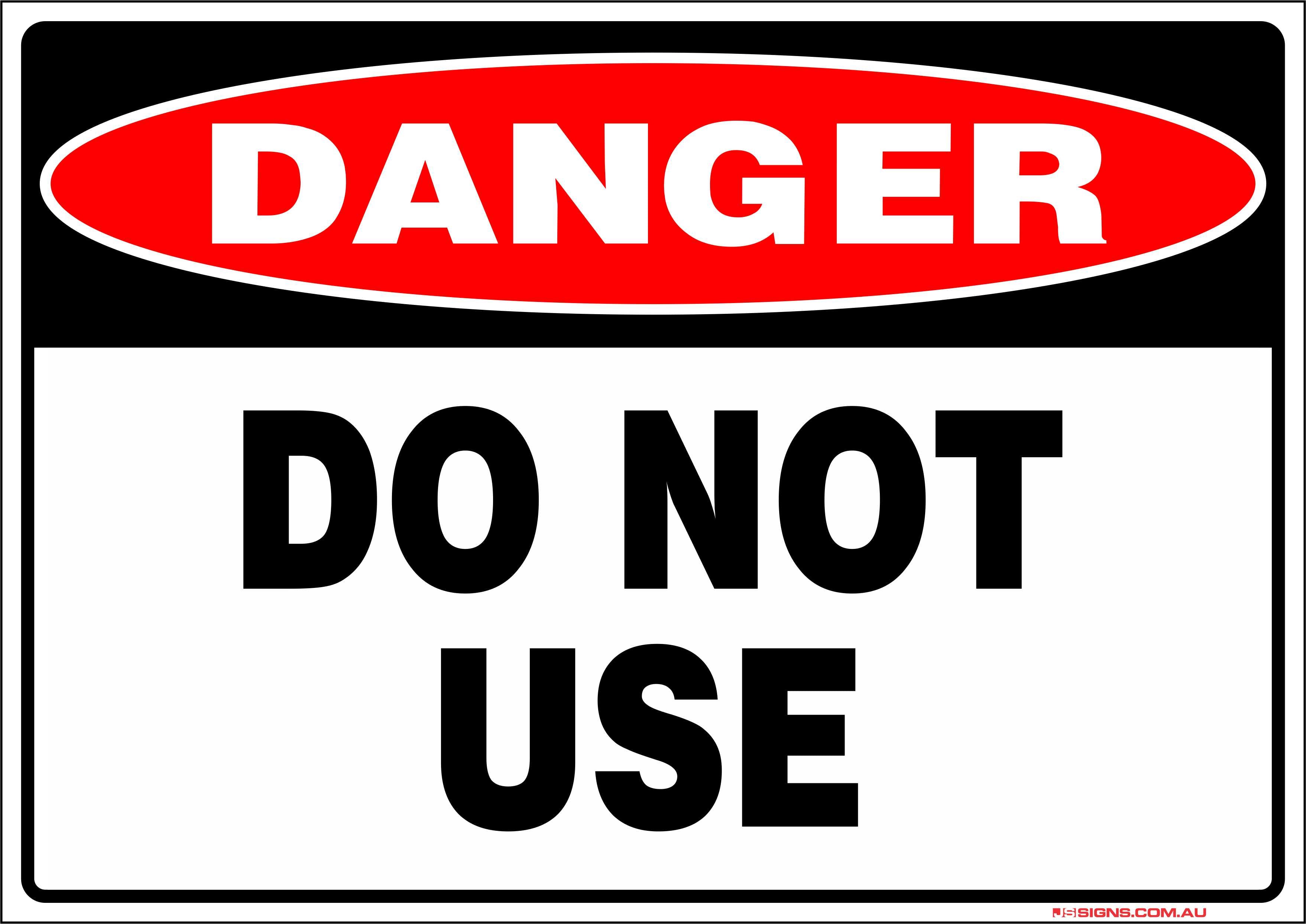 Danger Do Not Use – JS Signs