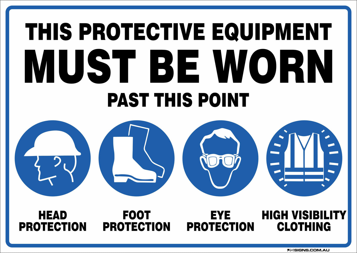 Custom Multiple Mandatory PPE Sign