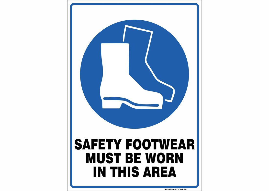 Safety Footwear Must Be Worn In This Area – JS Signs