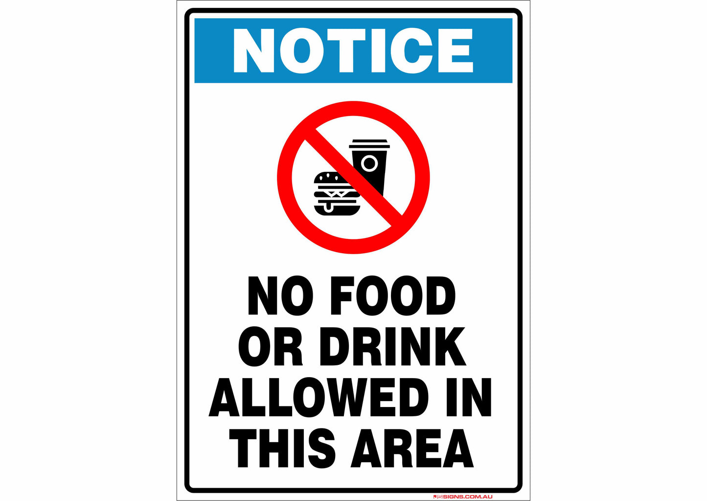 Notice No Food Or Drink Allowed In This Area