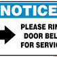 Notice Please Ring Door Bell For Service
