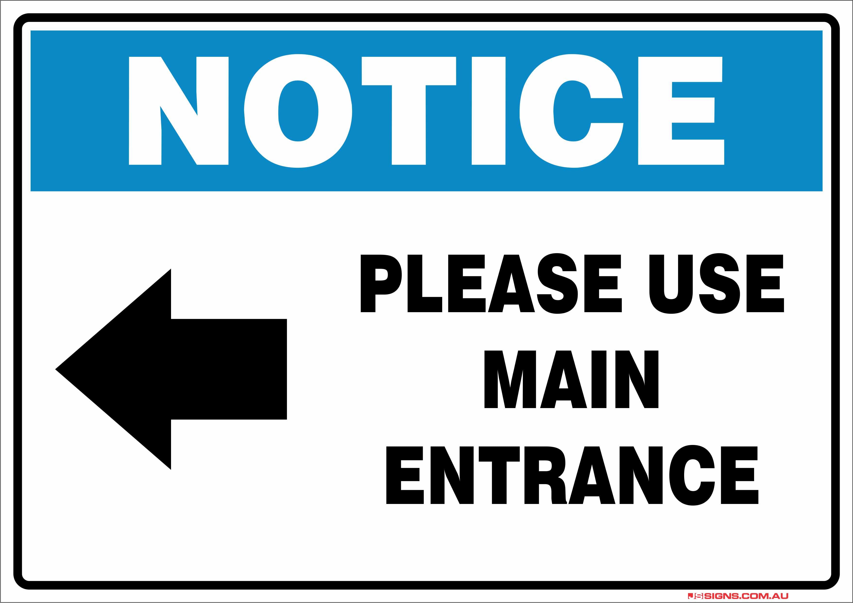 Main.sh Sign Notice Please Use Main Entrance – JS Signs