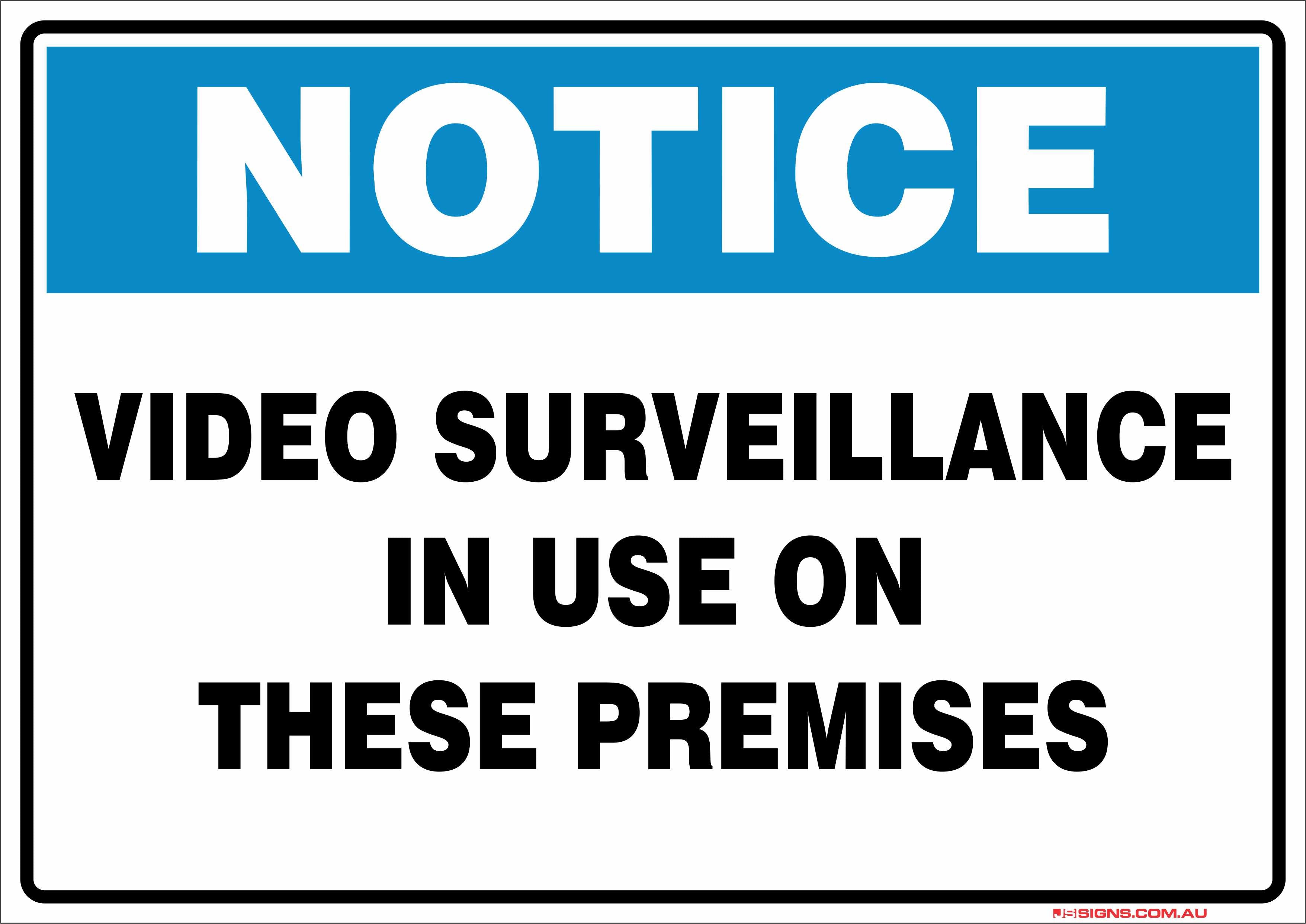 Notice Video Surveillance In Use On These Premises – JS Signs