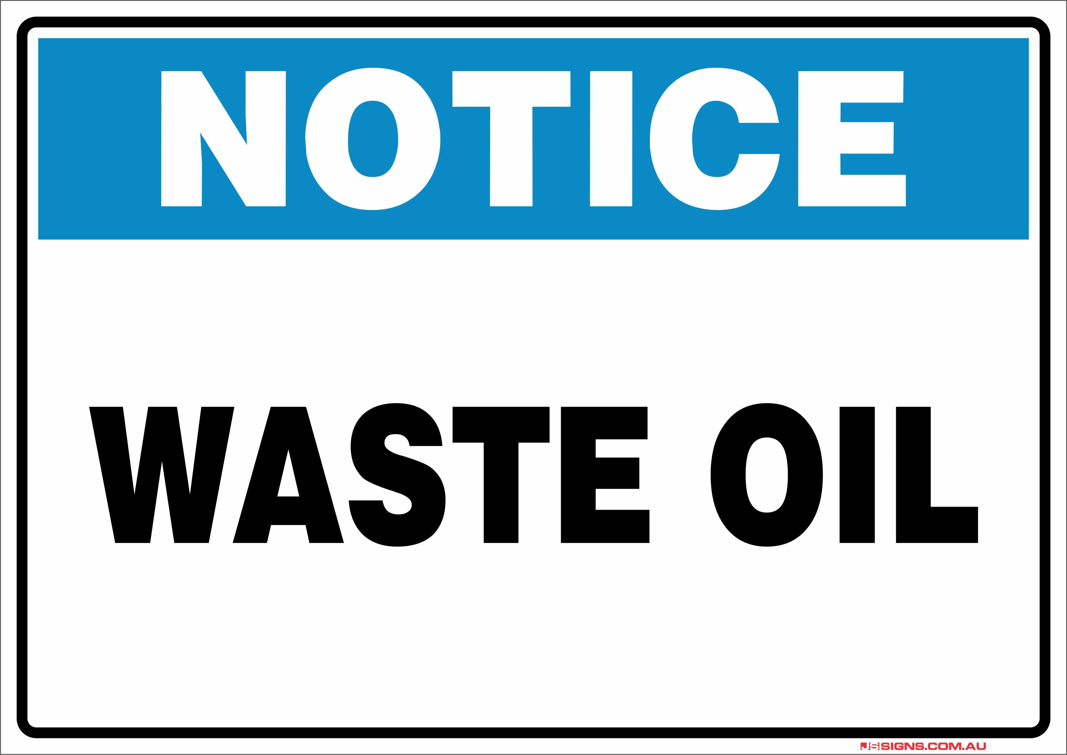 Notice Waste Oil – JS Signs