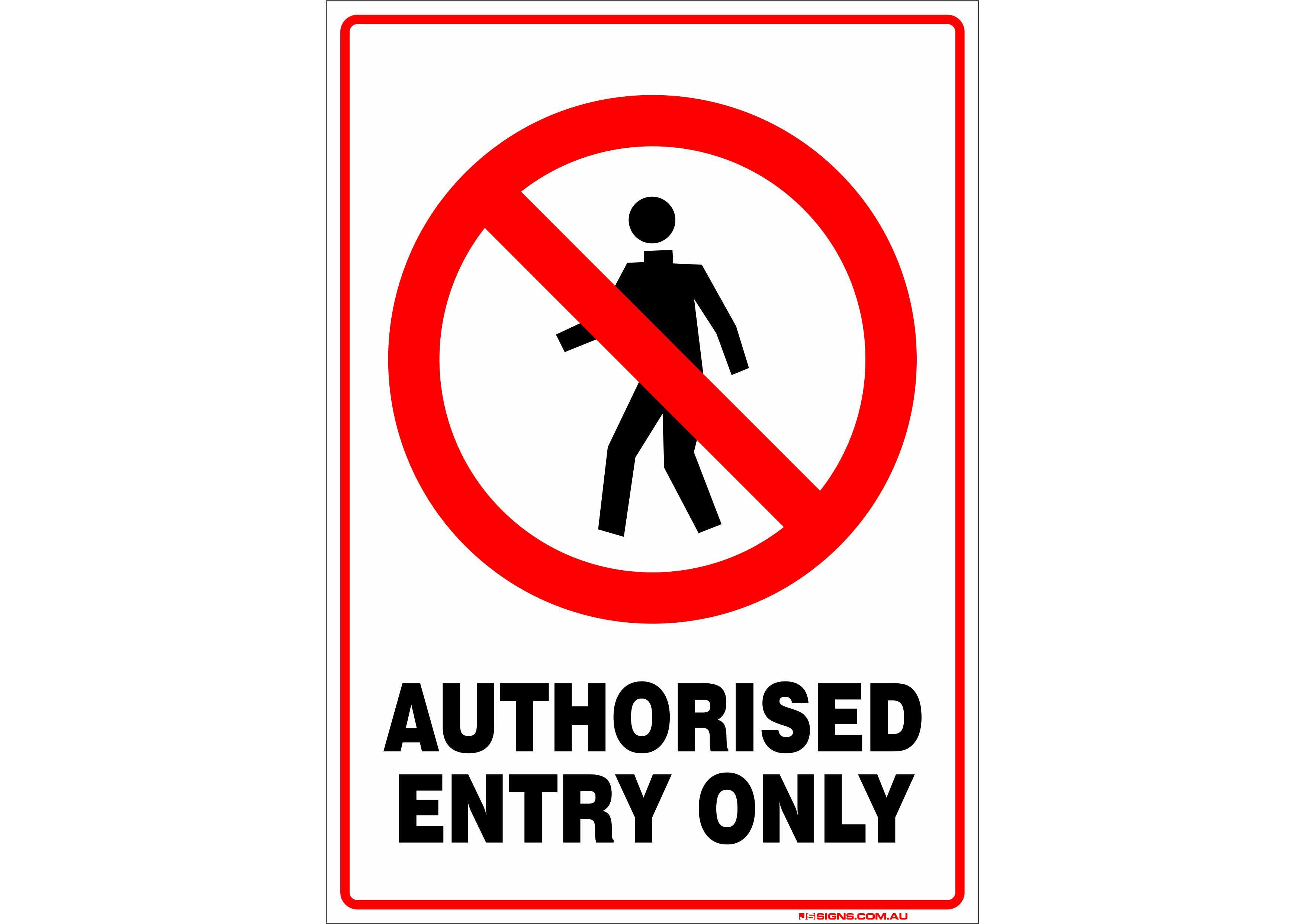 Student Entry Only Sign Authorised Entry Only – JS Signs
