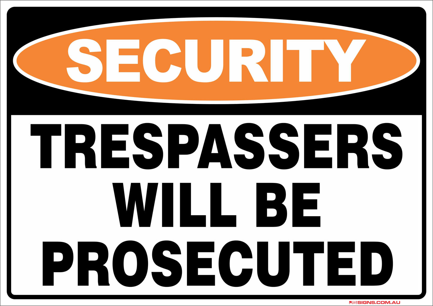Security Trespassers Will Be Prosecuted