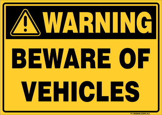 Warning Beware Of Vehicles